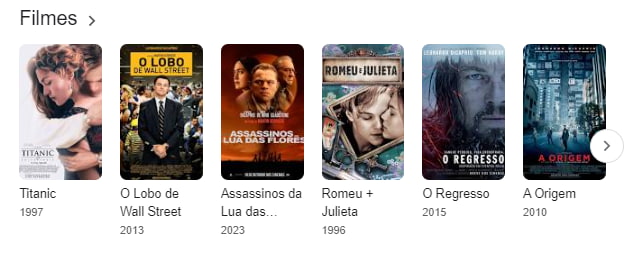 captura de tela do google mostrando filmes de leonardo dicaprio, como titanic, lobo de wall street, assassinos da lua das flores, romeu + julieta, o regresso, a origem