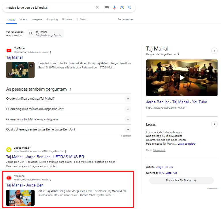 SERP para a pesquisa Taj Mahal, mostrando resultados do cantor Jorge Ben Jor, com o vídeo da música Jorge  Ben, de autoria de Taj Mahal, marcada com um retângulo vermelho